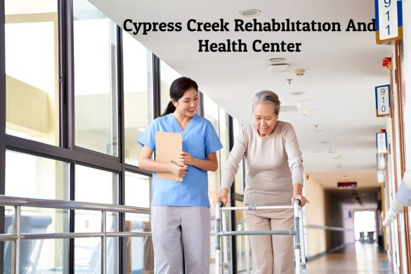Cypress Creek Rehabilitation And Health Center